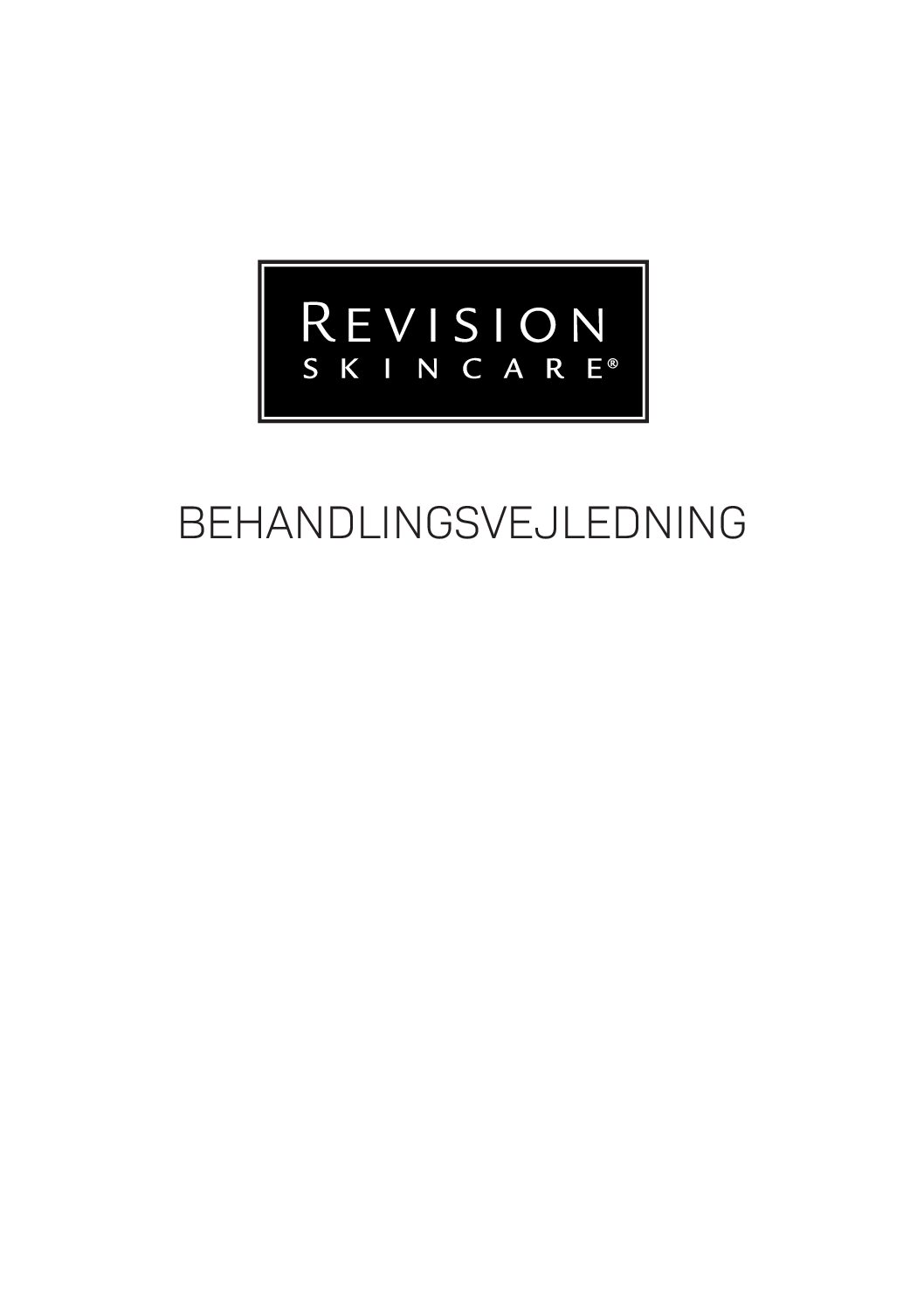 Behandlingsvejledning Revision Skincare